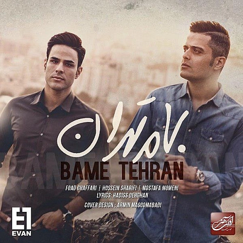 Cover artwork for Bame Tehran by Evan Band
